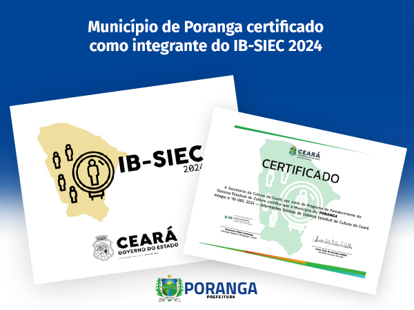 Município de Poranga certificado como integrante do IB-SIEC 2024